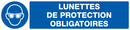 LUNETTES DE PROTECTION OBLIGATOIRES 330x OBLIGATION 330X75