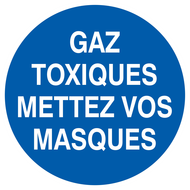 GAZ TOXIQUES, METTEZ VOS MASQUES D.180mm OBLIGATION DIAM, 180